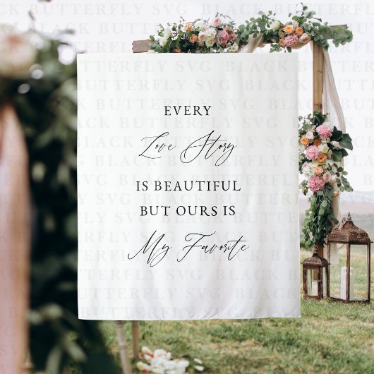 Every Love Story Is Beautiful Wedding Backdrop  Wandkleed