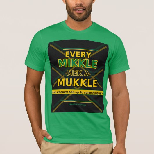 Every Mikkle Mek A Mukkle  T-shirt (Voorkant)