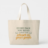 Every Page You Read | Motivational Reading Quote Grote Tote Bag (Achterkant)