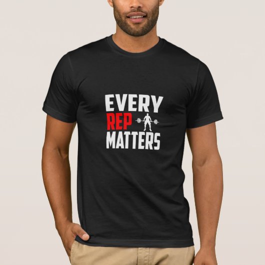 Every Rep Matters - Gym T-Shirt (Voorkant)
