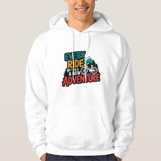 Every Ride is a New Adventure Hoodie Sell  (Voorkant)