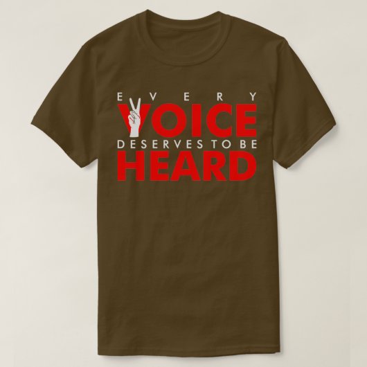 Every Voice Deserves To Be Heard Keep Calm And Sig T-shirt (Design voorkant)