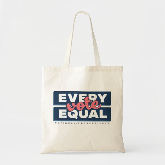 Every Vote Equal Tote Bag (Voorkant)