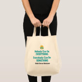 “Everybody Can Do Something” Tote Bag (Voorkant (product))