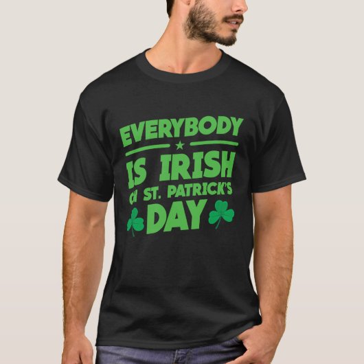 Everybody is Irish on St Patricks Day costume Men T-shirt (Voorkant)