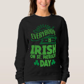 Everybody is Irish on St Patricks Day costume Men  Trui (Voorkant)