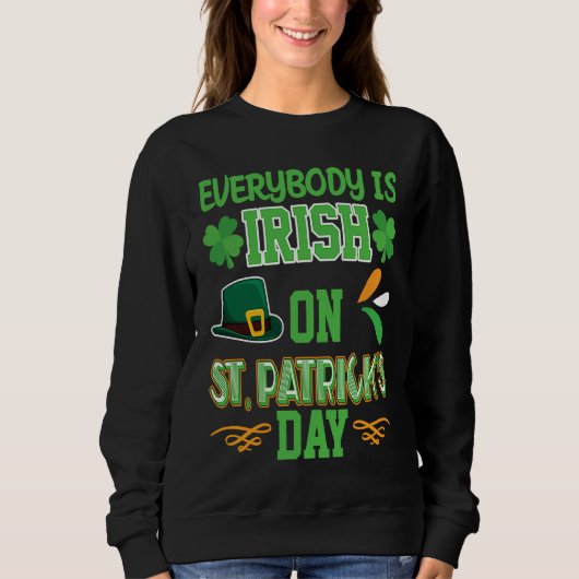 Everybody is Irish on St Patricks Day costume Men  Trui (Voorkant)