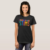 Everybody Stims Autism Awareness Special Ed Teache T-shirt (Voorkant volledig)