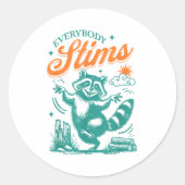 Everybody Stims Racoon Funny Design  Ronde Sticker (Voorkant)