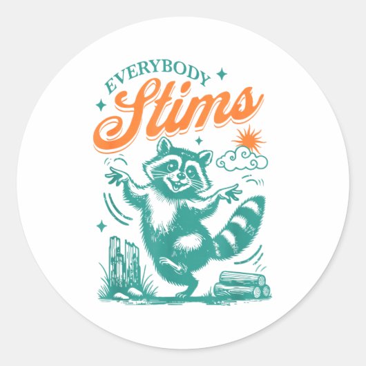 Everybody Stims Racoon Funny Design  Ronde Sticker (Voorkant)