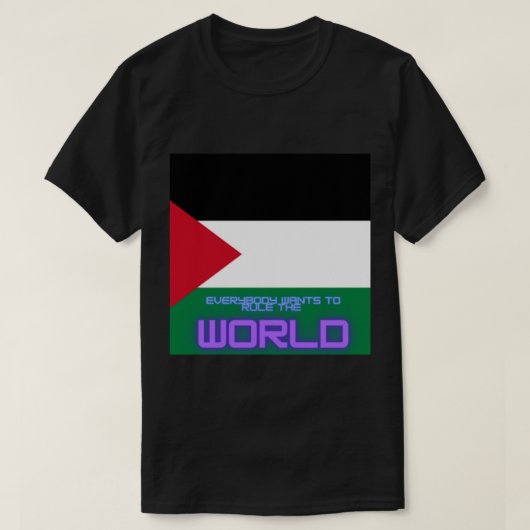 Everybody Wants To Rule The World T-shirt (Design voorkant)