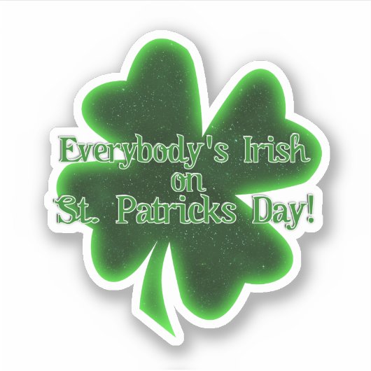 Everybody's Irish St. Patrick's Day Sticker (Voorkant)