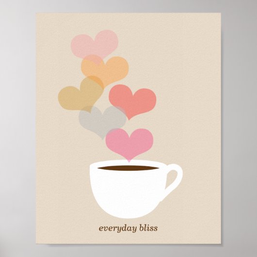 Everyday Bliss Coffee Love Art Poster Print (Voorkant)