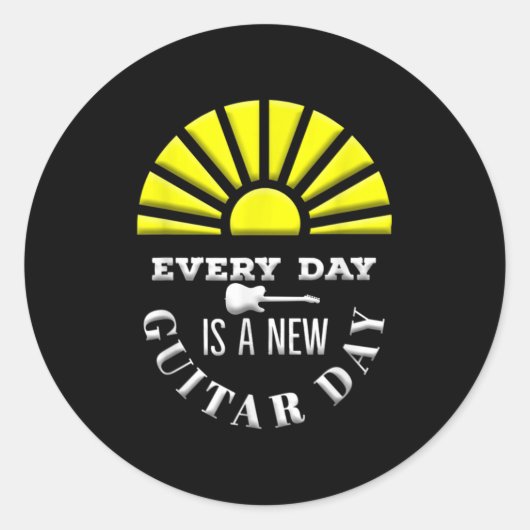 Everyday Is A New Guitar Day Funny Quote Guitarist Ronde Sticker (Voorkant)