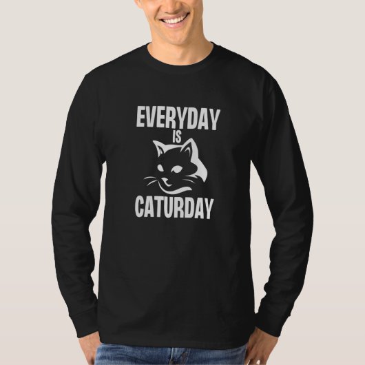 Everyday is Caturday  Cute Cat Pet  Kitty T-shirt (Voorkant)