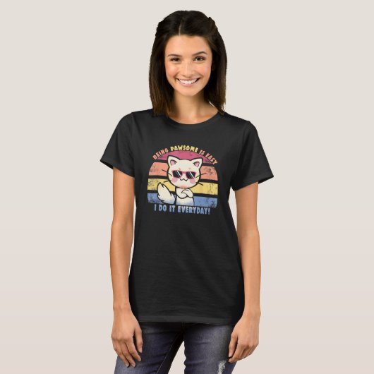 Everyday Pawsome   Cool Confident Cat T-shirt (Voorkant volledig)