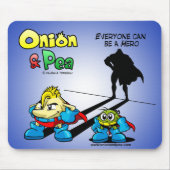 Everyone can be a Hero Onion & Pea mousepad. Muismat (Voorkant)