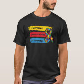 Everyone Communicate Differently Autism Awareness  T-shirt (Voorkant)