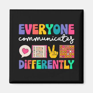 Everyone Communicates Differently Special Educatio Magneet
