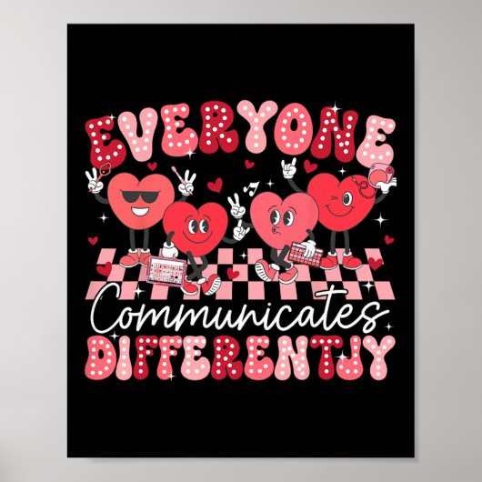 Everyone Communicates Differently Special Educatio Poster (Voorkant)