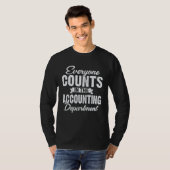 Everyone Counts In The Accounting Department T-shirt (Voorkant volledig)