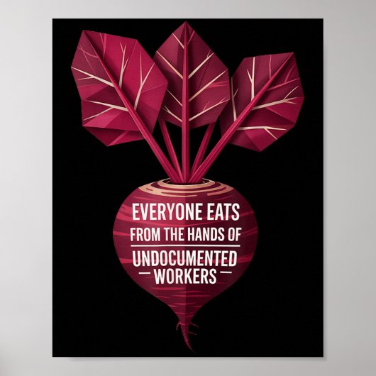 Everyone Eats From The Hands Of Undoented Workers  Poster (Voorkant)