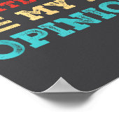 Everyone Is Entitled To My Onion Funny Sarcastic Q Poster (Hoek)