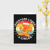 Everyone Loves A Ginger Tee Redhead Gingerbread Ch Kaart (Gele Bloem)