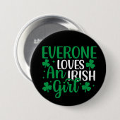 Everyone Loves an Irish Girl Ronde Button 7,6 Cm (Voorkant /achterkant)
