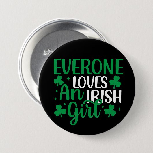 Everyone Loves an Irish Girl Ronde Button 7,6 Cm (Voorkant /achterkant)