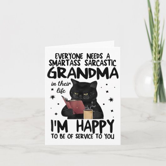 Everyone Needs A Smart Sarcastic Grandma In Their  Kaart (Voorkant)