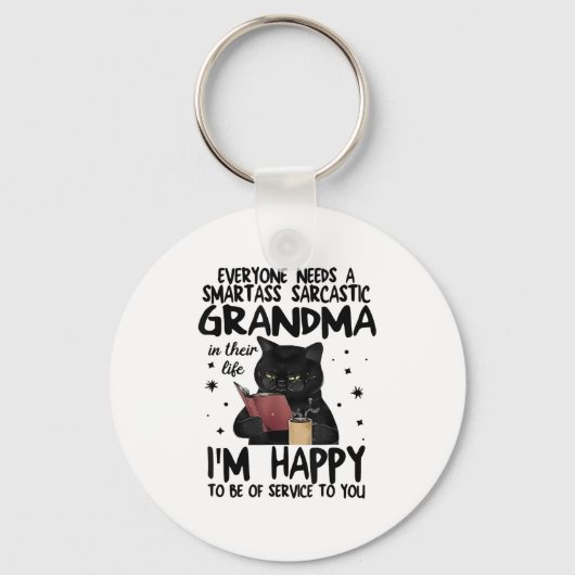Everyone Needs A Smart Sarcastic Grandma In Their  Sleutelhanger (Voorkant)