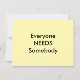 Everyone Needs Somebody jGibney Postcard Briefkaart