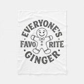 Everyone's Favorite Ginger T Funny Gingerbread Man Fleece Deken (Voorkant)