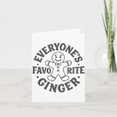 Everyone's Favorite Ginger T Funny Gingerbread Man Kaart (Voorkant)