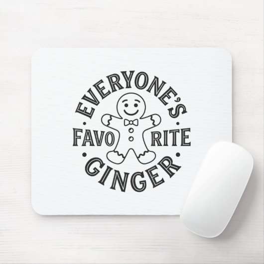 Everyone's Favorite Ginger T Funny Gingerbread Man Muismat (Met muis)
