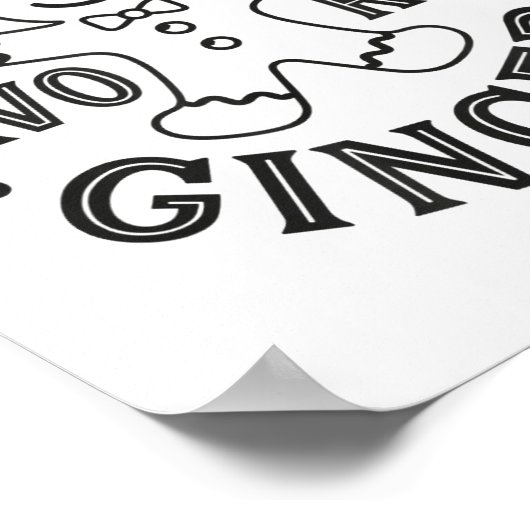 Everyone's Favorite Ginger T Funny Gingerbread Man Poster (Hoek)