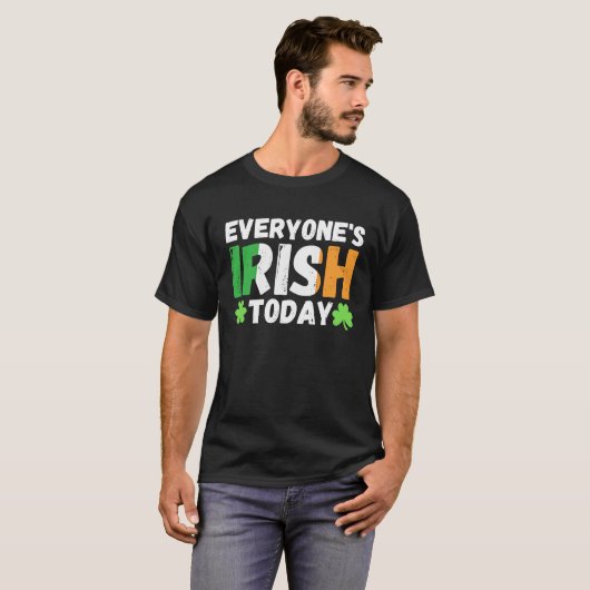 Everyone's irish today  st patrick's day paddy gre t-shirt (Voorkant volledig)