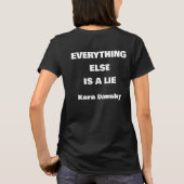 Everything else is a lie t-shirt (Achterkant)