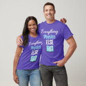 Everything Else Natuurkunde Professor Scheikunde v T-shirt (Unisex)