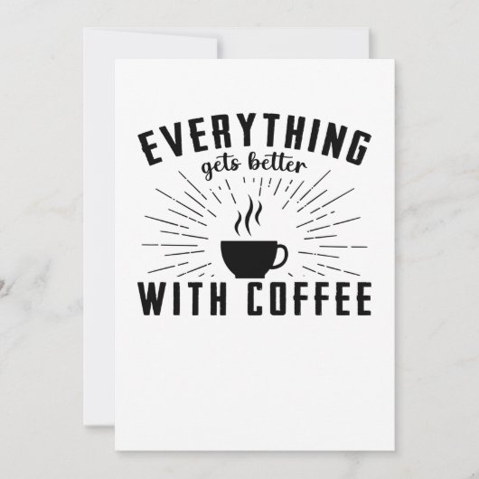 Everything Gets Better With Coffee Save The Date (Voorkant)