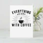 Everything Gets Better With Coffee Save The Date (Staand voorkant)
