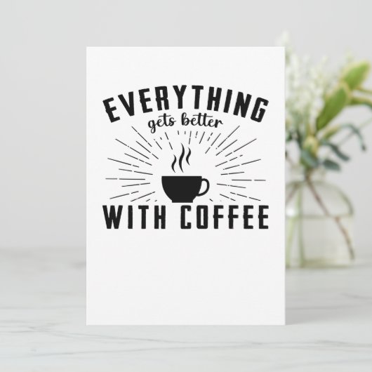 Everything Gets Better With Coffee Save The Date (Staand voorkant)