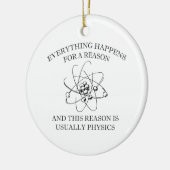 Everything Happens For A Reason Keramisch Ornament (Links)