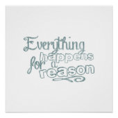 Everything Happens For A Reason Poster (Voorkant)