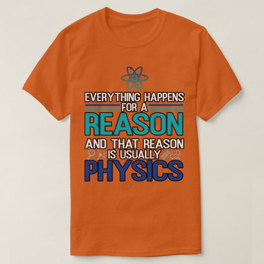 Everything Happens For A Reason T-shirt (Design voorkant)