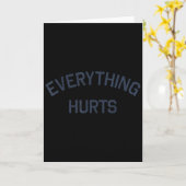 Everything Hurts Funny Workout Motivation  Kaart (Gele Bloem)