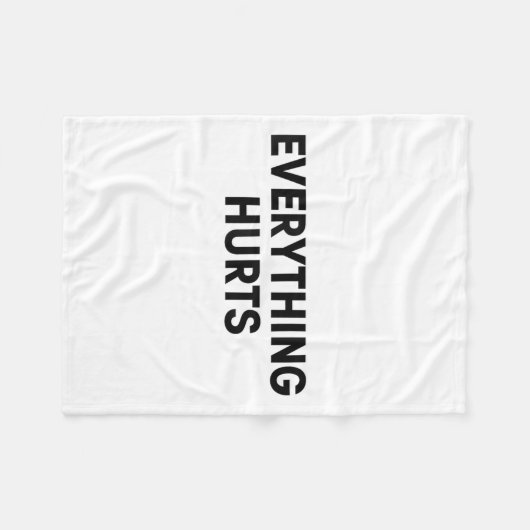 Everything Hurts Workout Strongman Muscle Training Fleece Deken (Voorkant (Horizontaal))