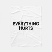 Everything Hurts Workout Strongman Muscle Training Fleece Deken (Voorkant)