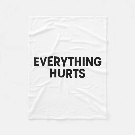 Everything Hurts Workout Strongman Muscle Training Fleece Deken (Voorkant)